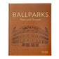 ballparks past and present