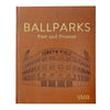 ballparks past and present