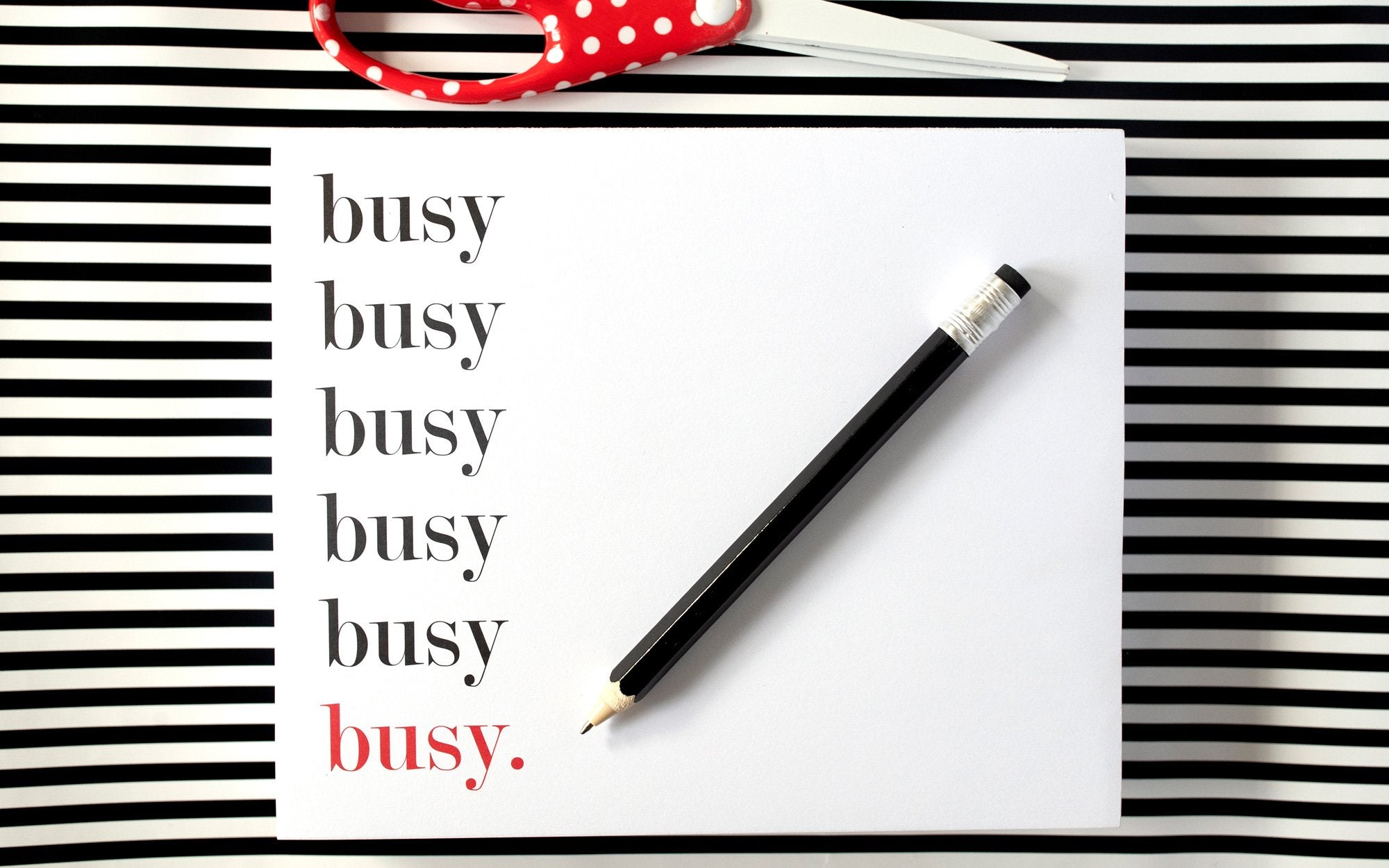Luxe Busy Busy Busy - 50% off