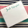 Large Turquoise Just Sayin Notepad